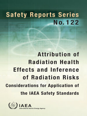 cover image of Attribution of Radiation Health Effects and Inference of Radiation Risks